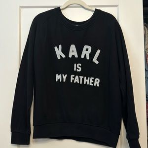 Karl (Lagerfeld) is my father sweater
